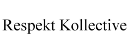 RESPEKT KOLLECTIVE trademark