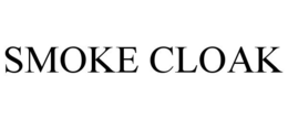 SMOKE CLOAK trademark