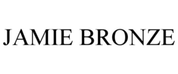 JAMIE BRONZE trademark