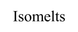 ISOMELTS trademark