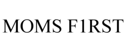 MOMS F1RST trademark