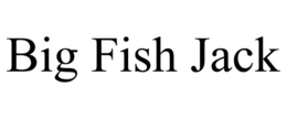 BIG FISH JACK trademark