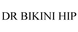 DR BIKINI HIP trademark