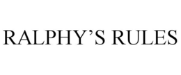 RALPHY'S RULES trademark