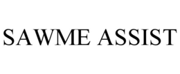 SAWME ASSIST trademark