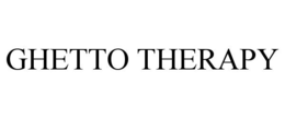 GHETTO THERAPY trademark