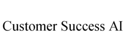 CUSTOMER SUCCESS AI trademark