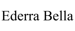 EDERRA BELLA trademark