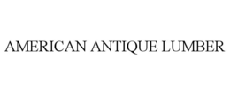 AMERICAN ANTIQUE LUMBER trademark