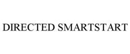 DIRECTED SMARTSTART trademark