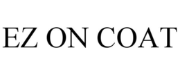 EZ ON COAT trademark