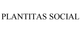 PLANTITAS SOCIAL trademark