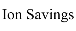 ION SAVINGS trademark