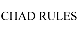 CHAD RULES trademark