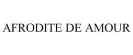 AFRODITE DE AMOUR trademark