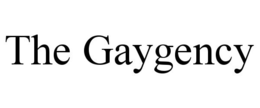 THE GAYGENCY trademark