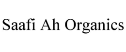 SAAFI AH ORGANICS trademark