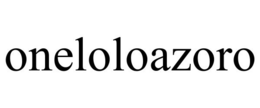 ONELOLOAZORO trademark