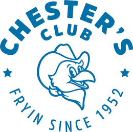 CHESTER'S CLUB FRYIN SINCE 1952 trademark