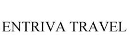 ENTRIVA TRAVEL trademark