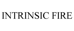 INTRINSIC FIRE trademark
