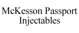 MCKESSON PASSPORT INJECTABLES trademark