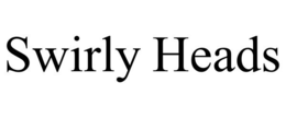 SWIRLY HEADS trademark