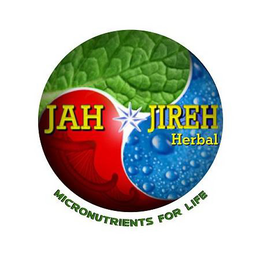 JAH JIREH HERBAL MICRONUTRIENTS FOR LIFE trademark
