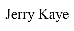 JERRY KAYE trademark