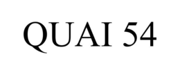 QUAI 54 trademark