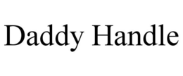 DADDY HANDLE trademark