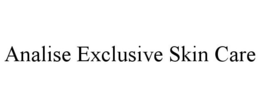 ANALISE EXCLUSIVE SKIN CARE trademark