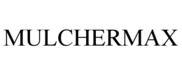 MULCHERMAX trademark