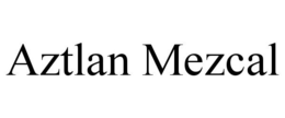 AZTLAN MEZCAL trademark