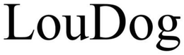 LOUDOG trademark