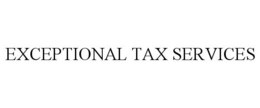 EXCEPTIONAL TAX SERVICES trademark