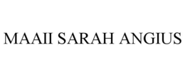 MAAII SARAH ANGIUS trademark