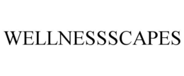 WELLNESSSCAPES trademark