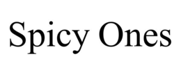 SPICY ONES trademark
