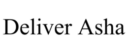 DELIVER ASHA trademark