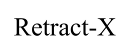 RETRACT-X trademark