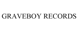 GRAVEBOY RECORDS trademark