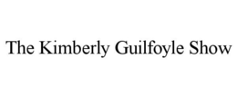 THE KIMBERLY GUILFOYLE SHOW trademark