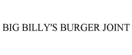 BIG BILLY'S BURGER JOINT trademark