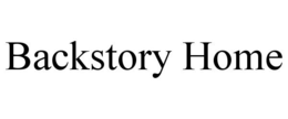 BACKSTORY HOME trademark