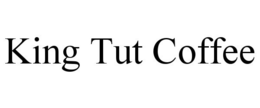 KING TUT COFFEE trademark