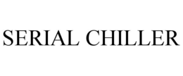 SERIAL CHILLER trademark