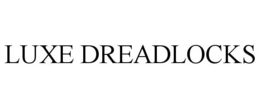 LUXE DREADLOCKS trademark