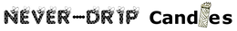 NEVER-DRIP CANDLES trademark