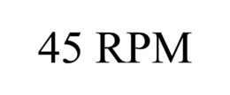 45 RPM trademark